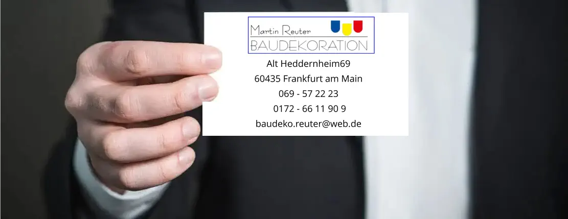 Alt Heddernheim69 60435 Frankfurt am Main 069 - 57 22 23  0172 - 66 11 90 9 baudeko.reuter@web.de